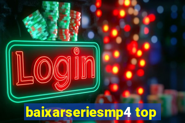 baixarseriesmp4 top